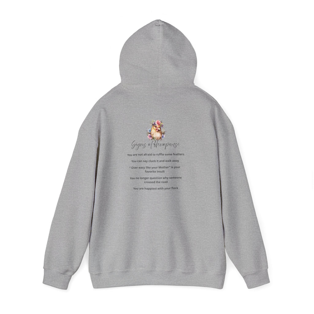 Hooded Sweatshirt Signs of Henopause Funny Menopause Reference