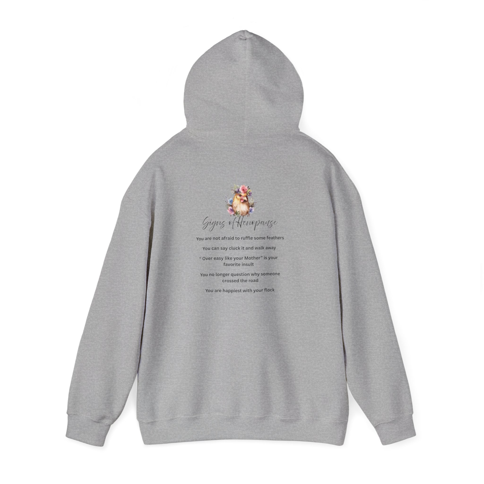 Hooded Sweatshirt Signs of Henopause Funny Menopause Reference