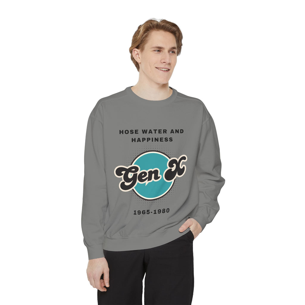 Sweatshirt - Gen X Hosewater and Happiness Generation Raised Tough Design