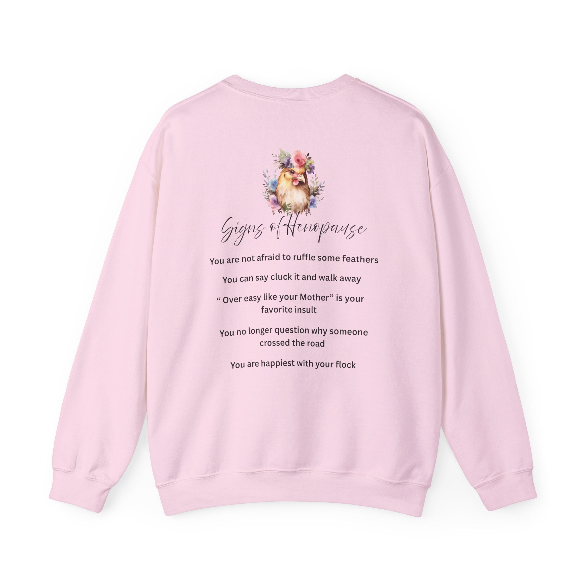 Funny Henopause Sweatshirt - Unisex Crewneck