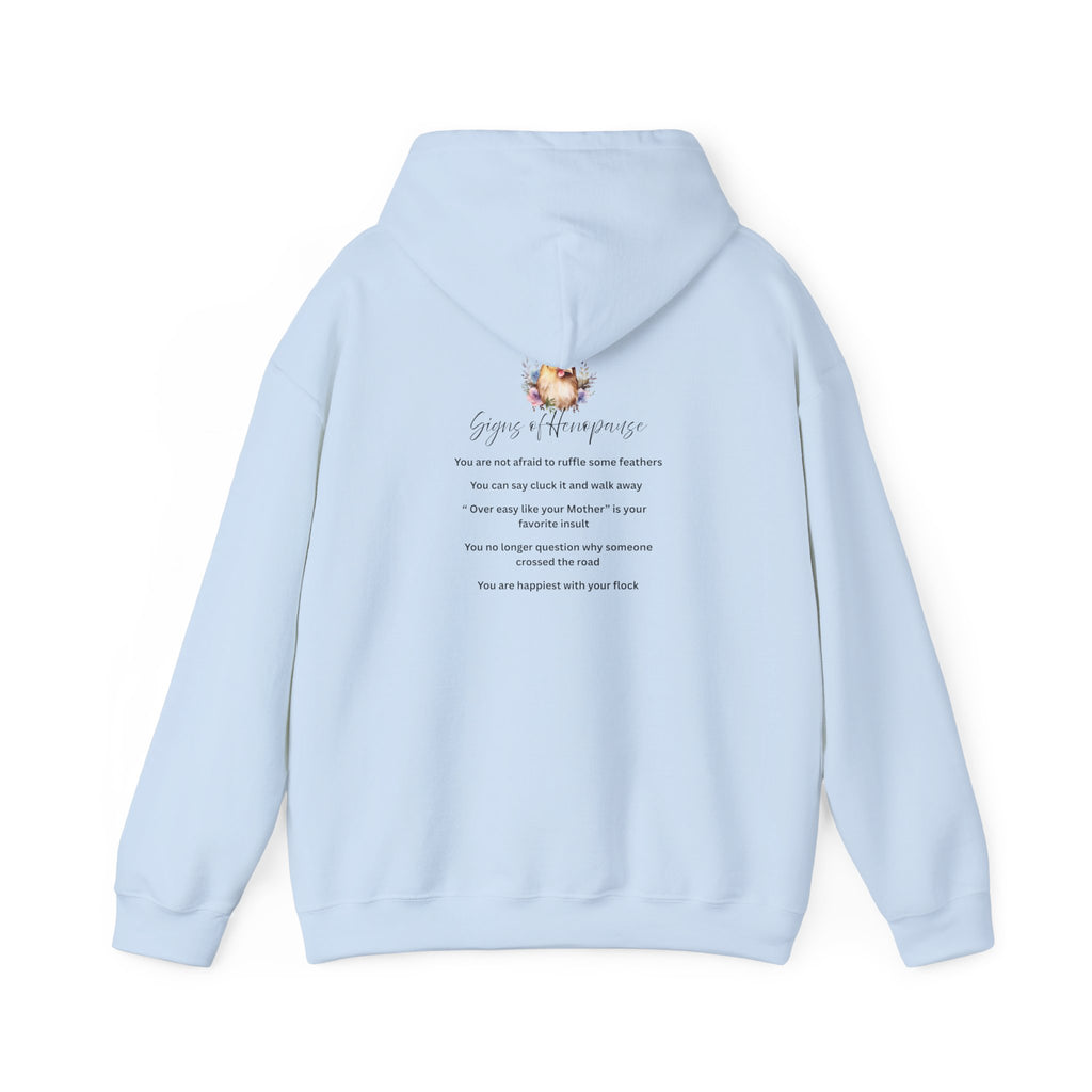 Hooded Sweatshirt Signs of Henopause Funny Menopause Reference
