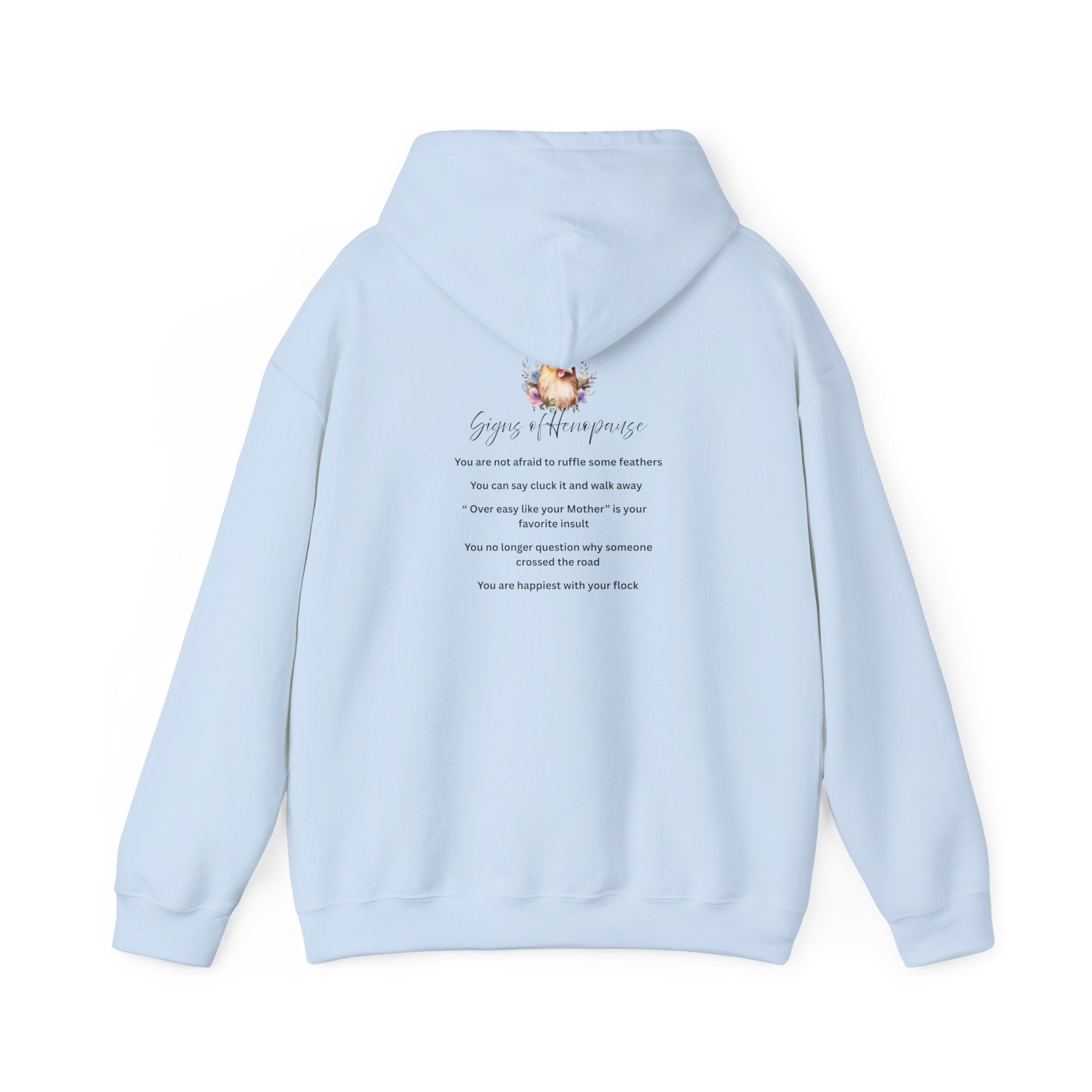 Hooded Sweatshirt Signs of Henopause Funny Menopause Reference
