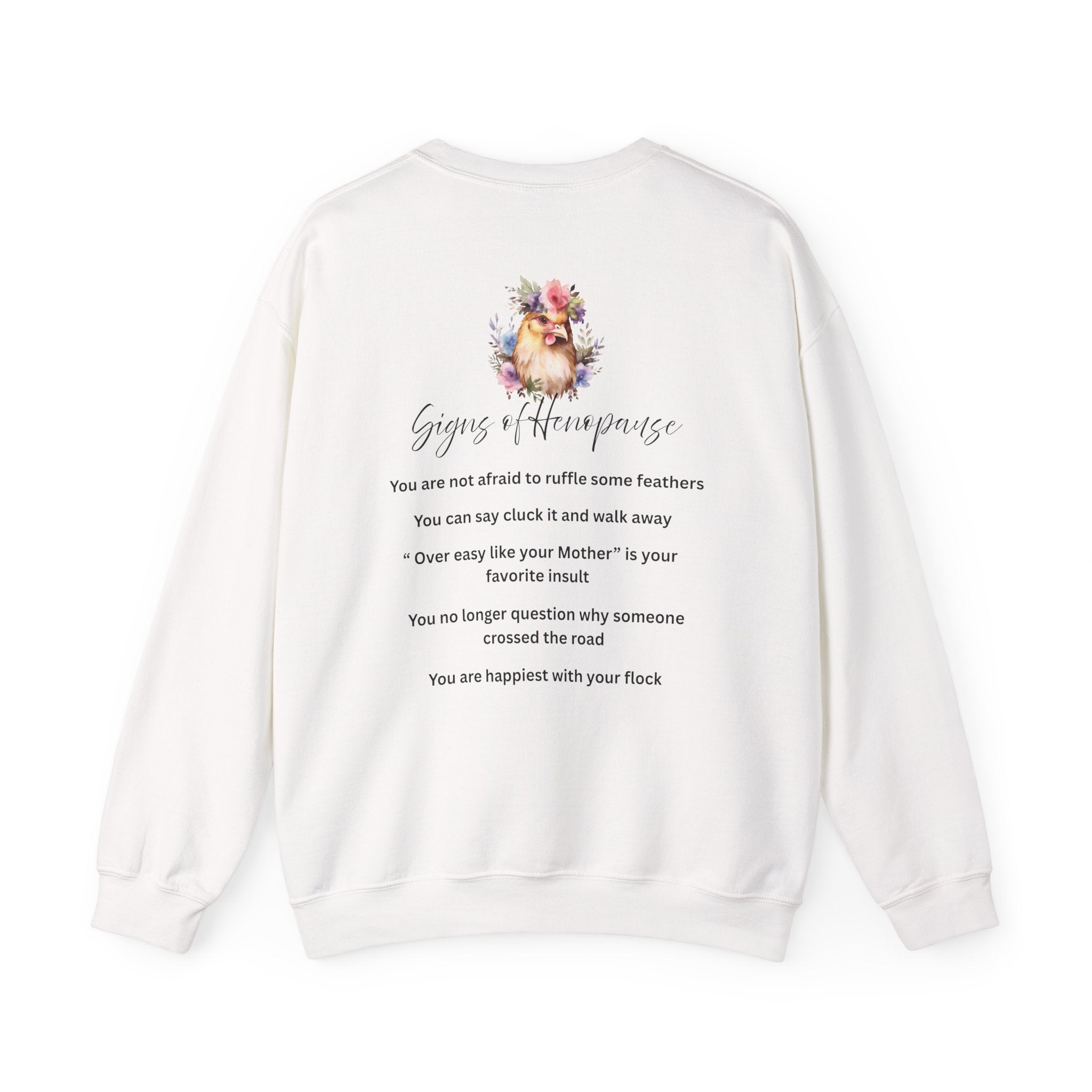 Funny Henopause Sweatshirt - Unisex Crewneck