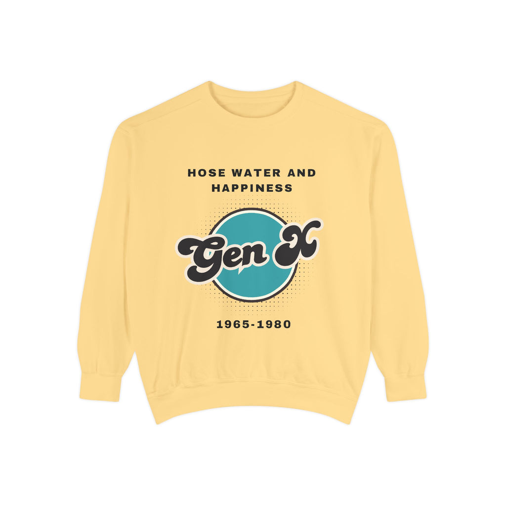 Sweatshirt - Gen X Hosewater and Happiness Generation Raised Tough Design