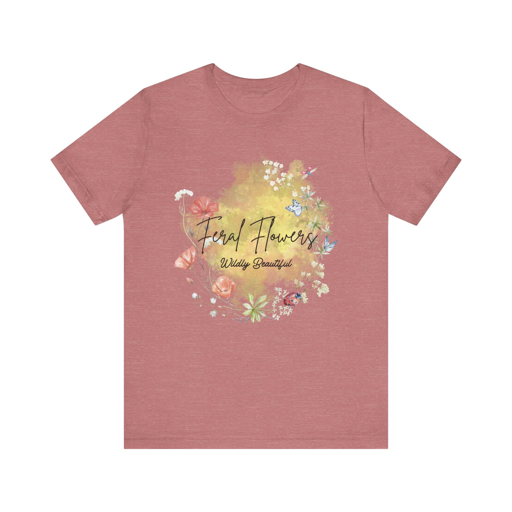 Wildflower Tee with Feral Flowers Slogan