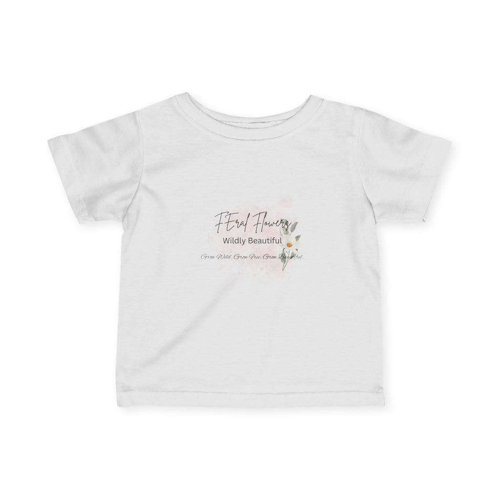 Infant Tee — "Feral Flowers, Wildly Beautiful" Floral Baby Shirt