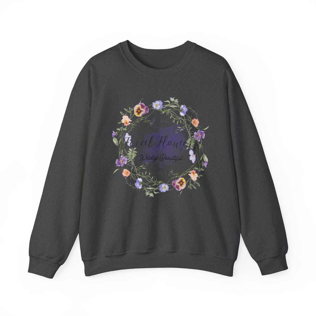 Floral Crewneck Sweatshirt with 'Wildly Beautiful' Slogan