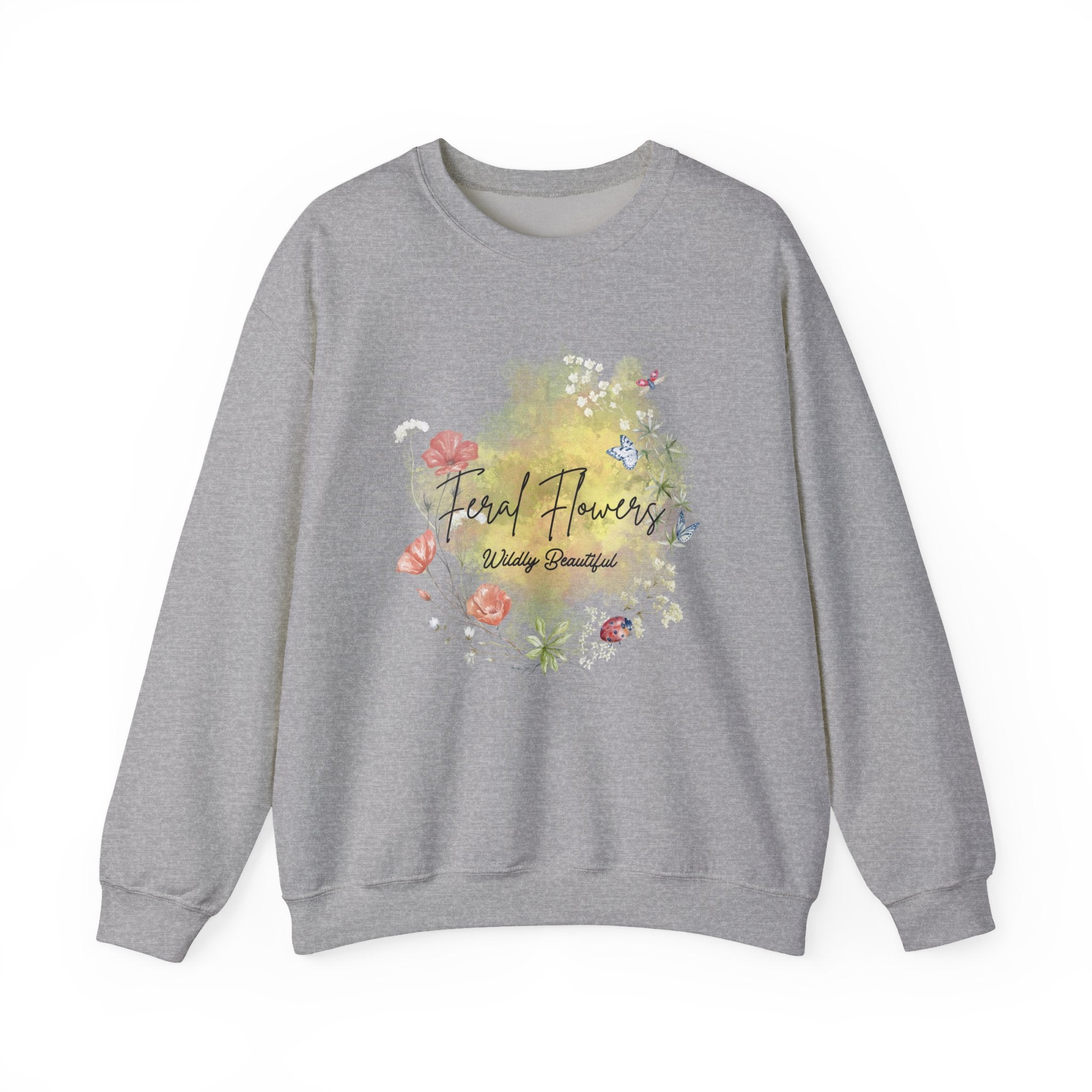Crewneck Sweatshirt Feral Flowers Wildly Beautiful Slogan Watercolor Ladybugs Butterflies Floral Wreath