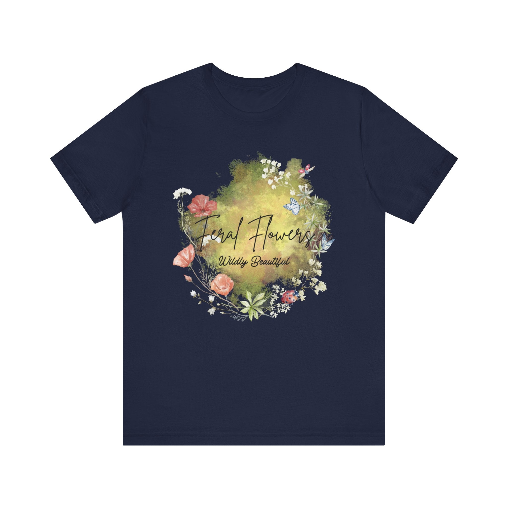 Wildflower Tee with Feral Flowers Slogan