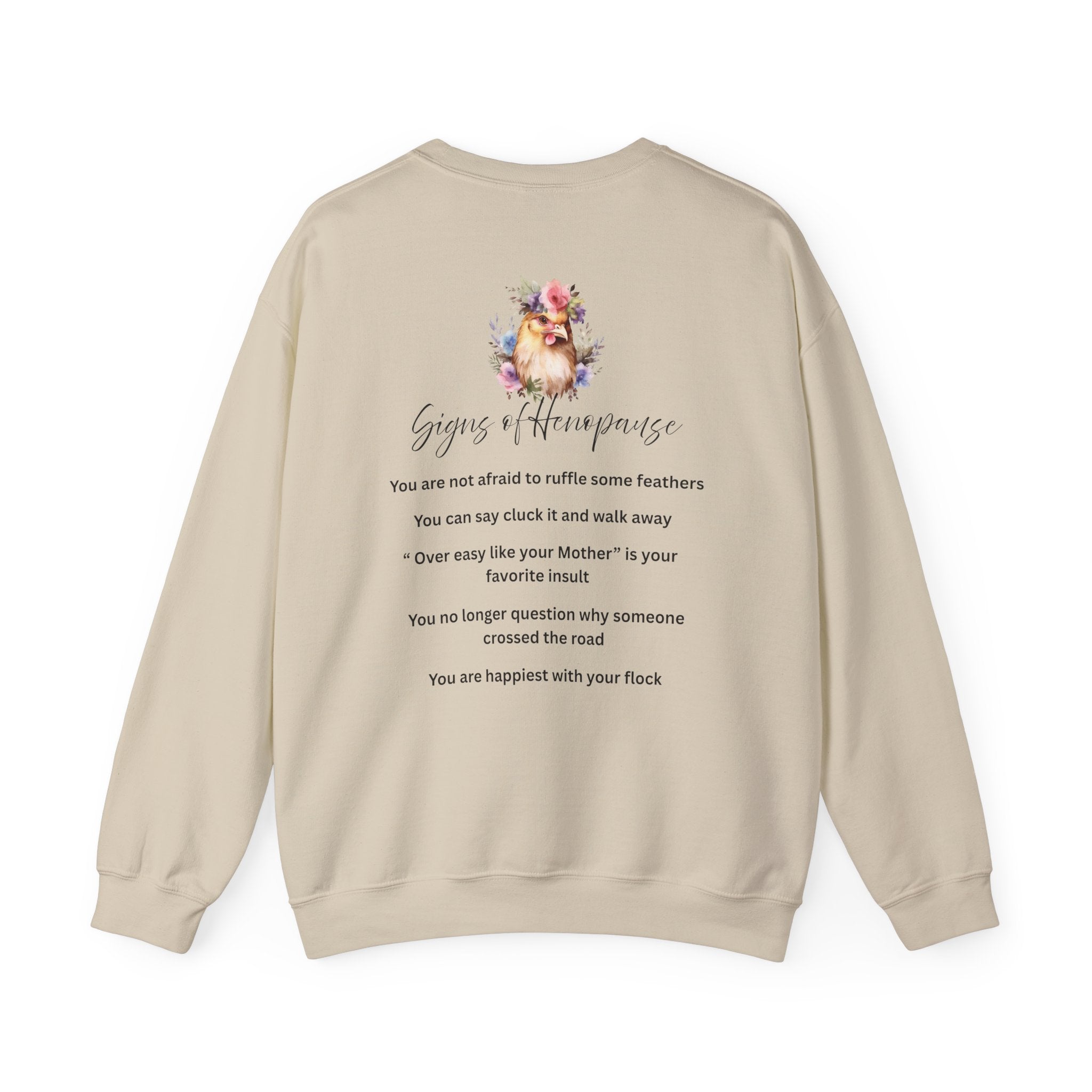 Funny Henopause Sweatshirt - Unisex Crewneck