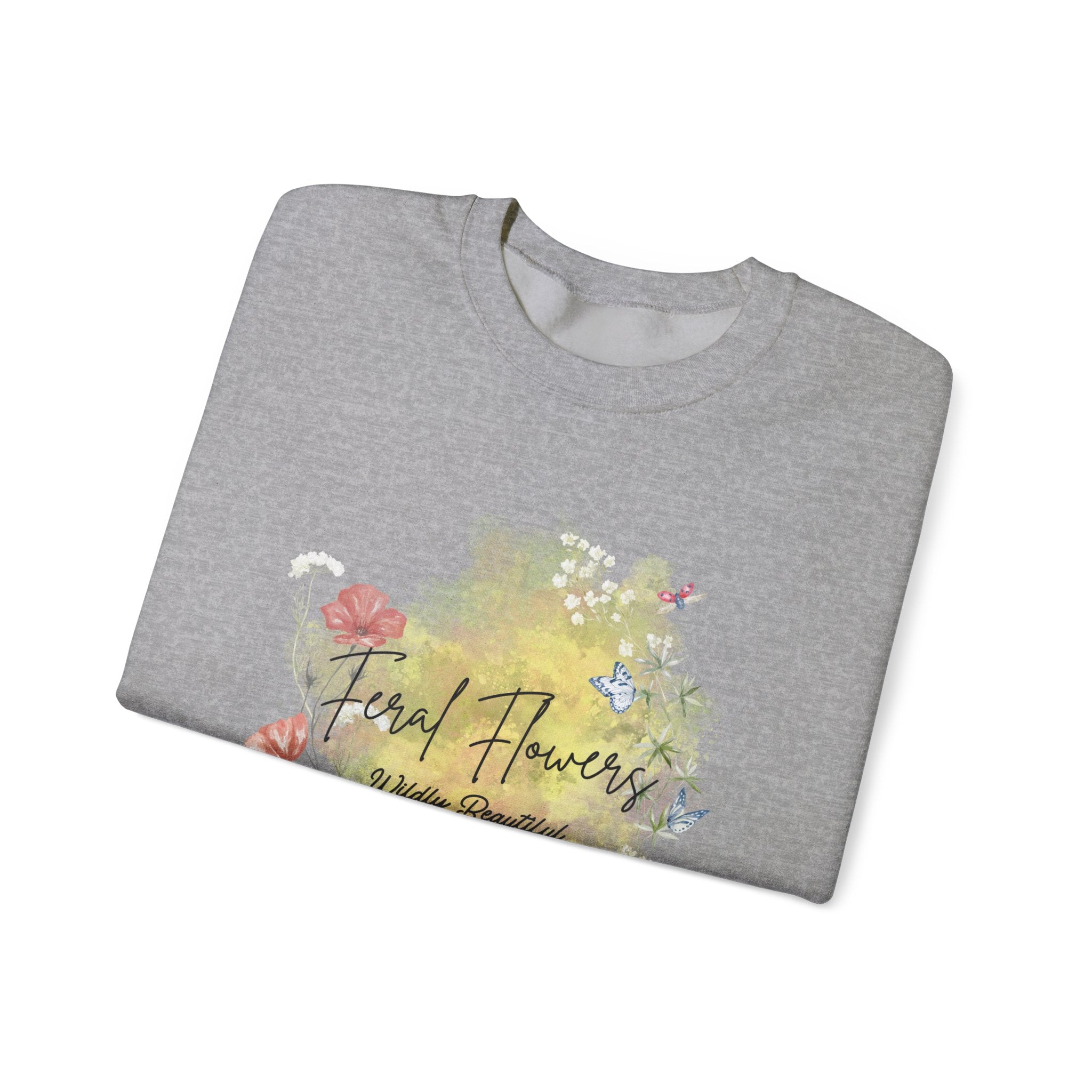 Crewneck Sweatshirt Feral Flowers Wildly Beautiful Slogan Watercolor Ladybugs Butterflies Floral Wreath