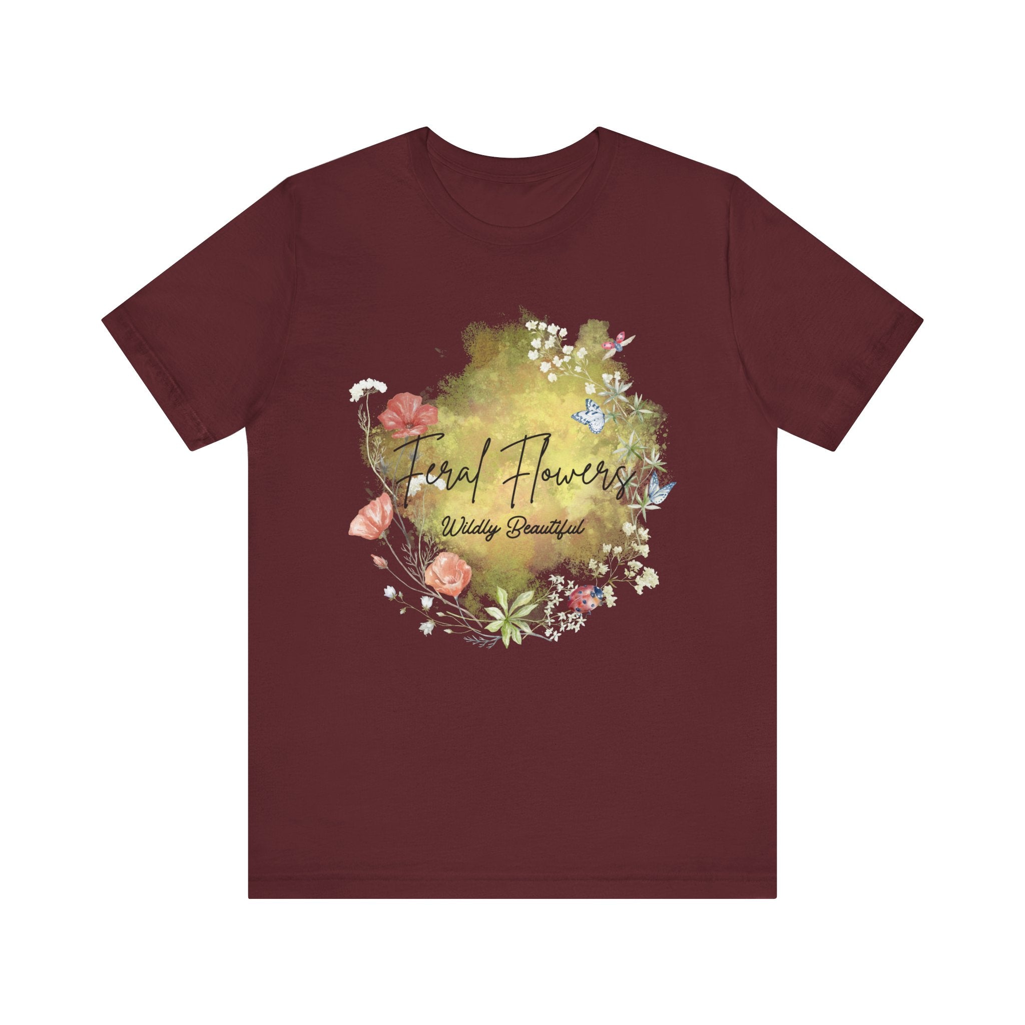 Wildflower Tee with Feral Flowers Slogan