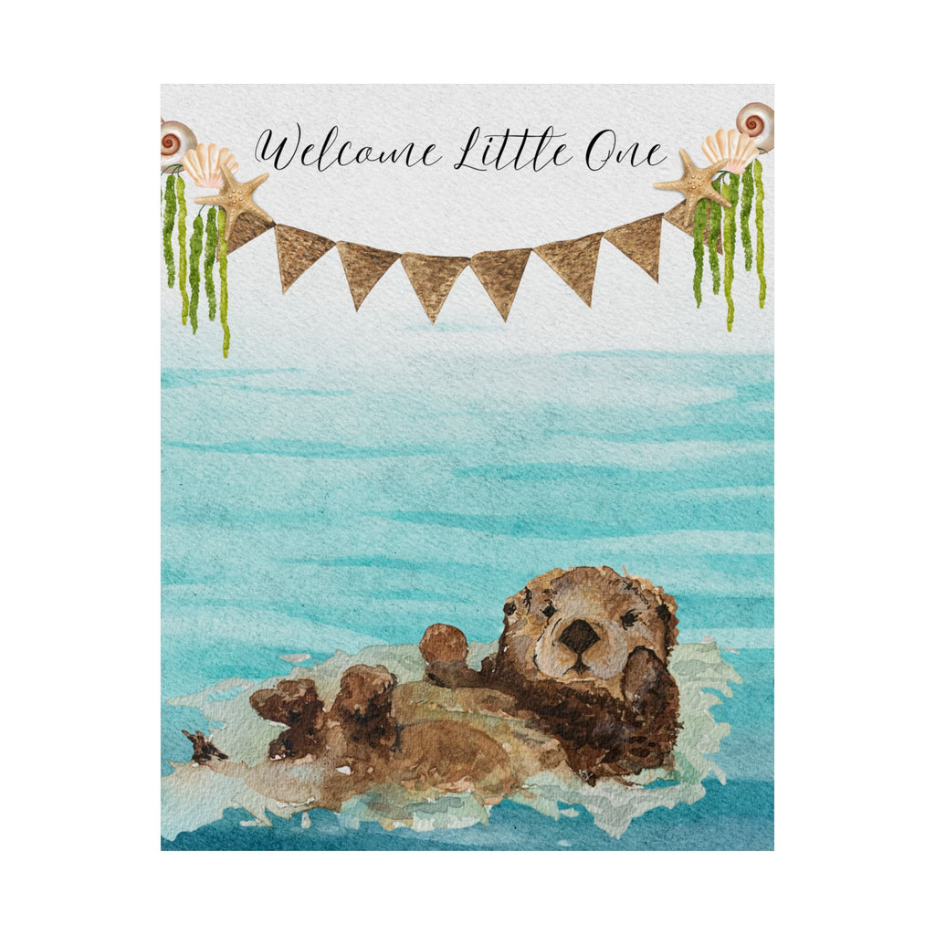Vertical Poster - Otter Welcome for Little Ones 8 x 10, 11 x 14, 12 x 16