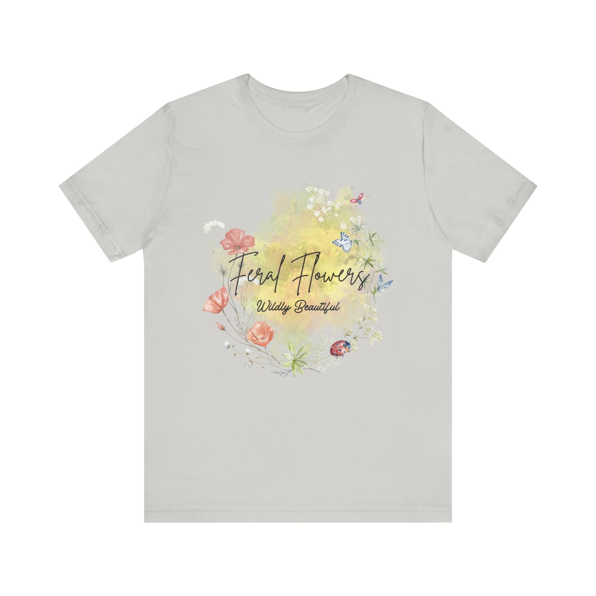 Wildflower Tee with Feral Flowers Slogan
