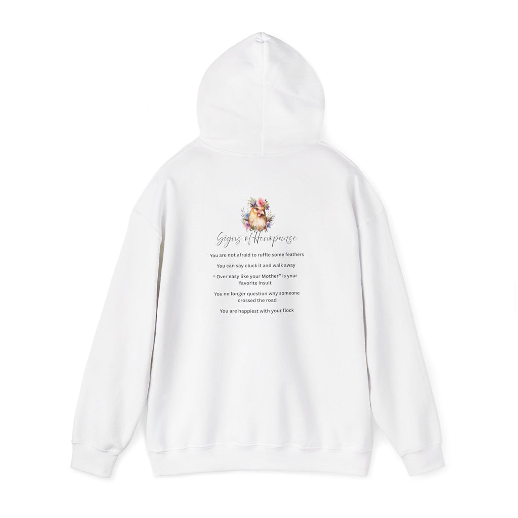 Hooded Sweatshirt Signs of Henopause Funny Menopause Reference
