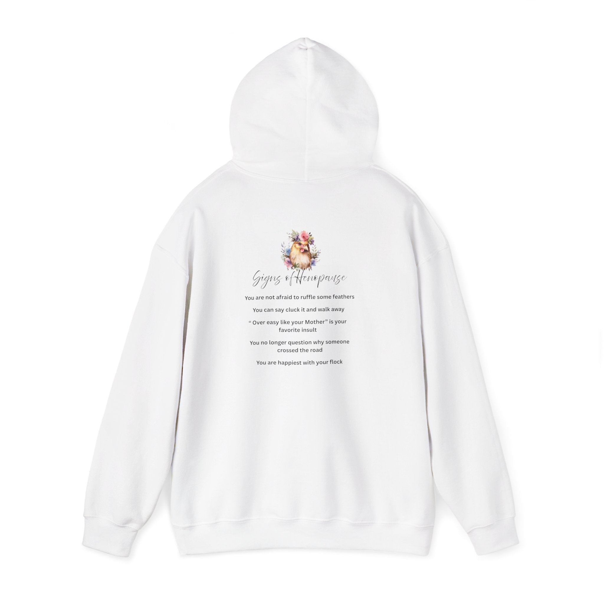 Hooded Sweatshirt Signs of Henopause Funny Menopause Reference