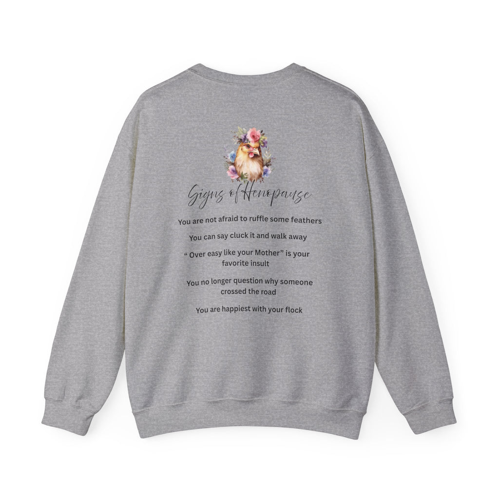Funny Henopause Sweatshirt - Unisex Crewneck