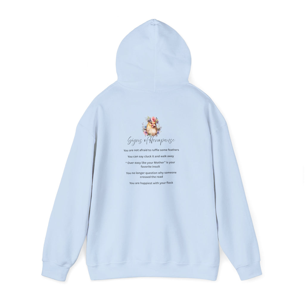 Hooded Sweatshirt Signs of Henopause Funny Menopause Reference
