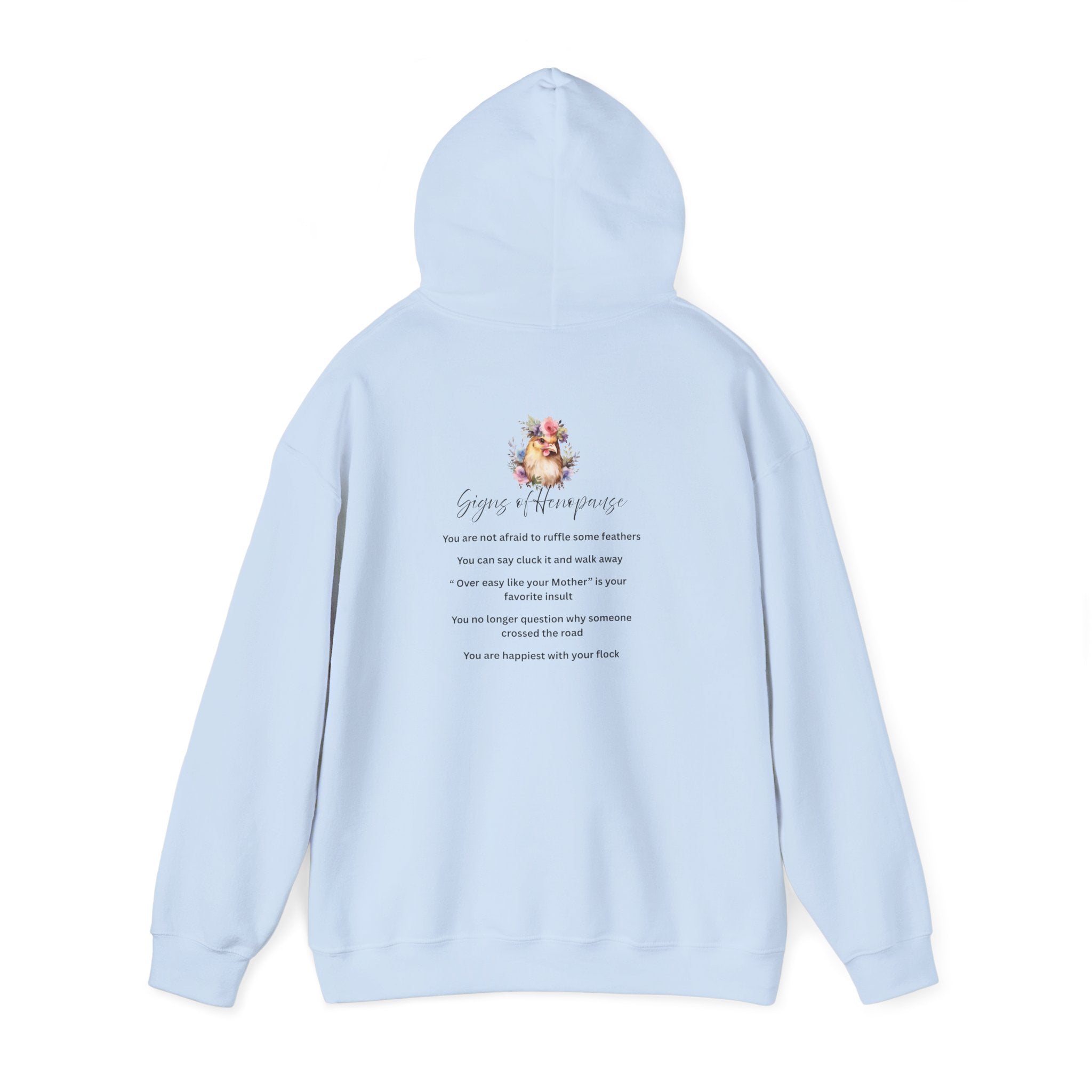Hooded Sweatshirt Signs of Henopause Funny Menopause Reference