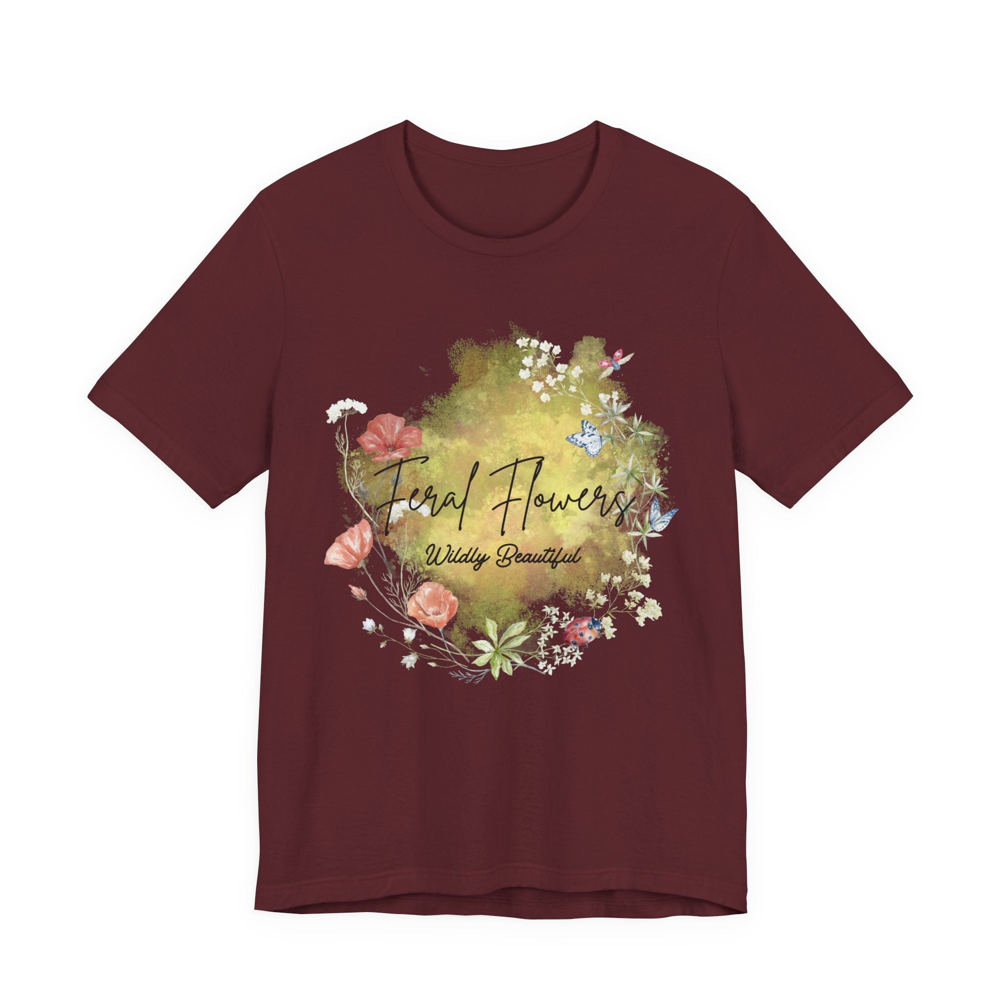 Wildflower Tee with Feral Flowers Slogan