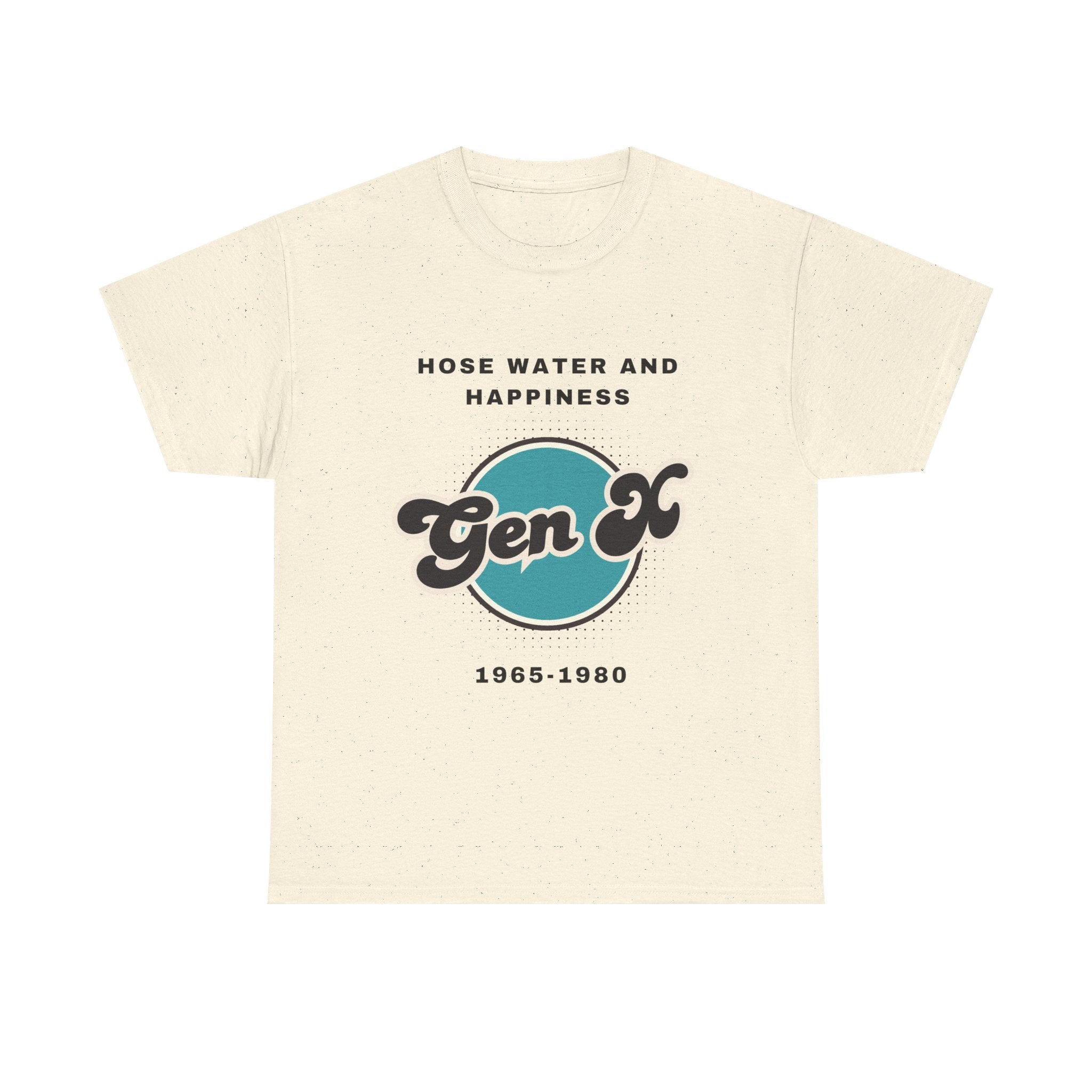 Tee Generation X Hosewater and Happiness Unisex Tee