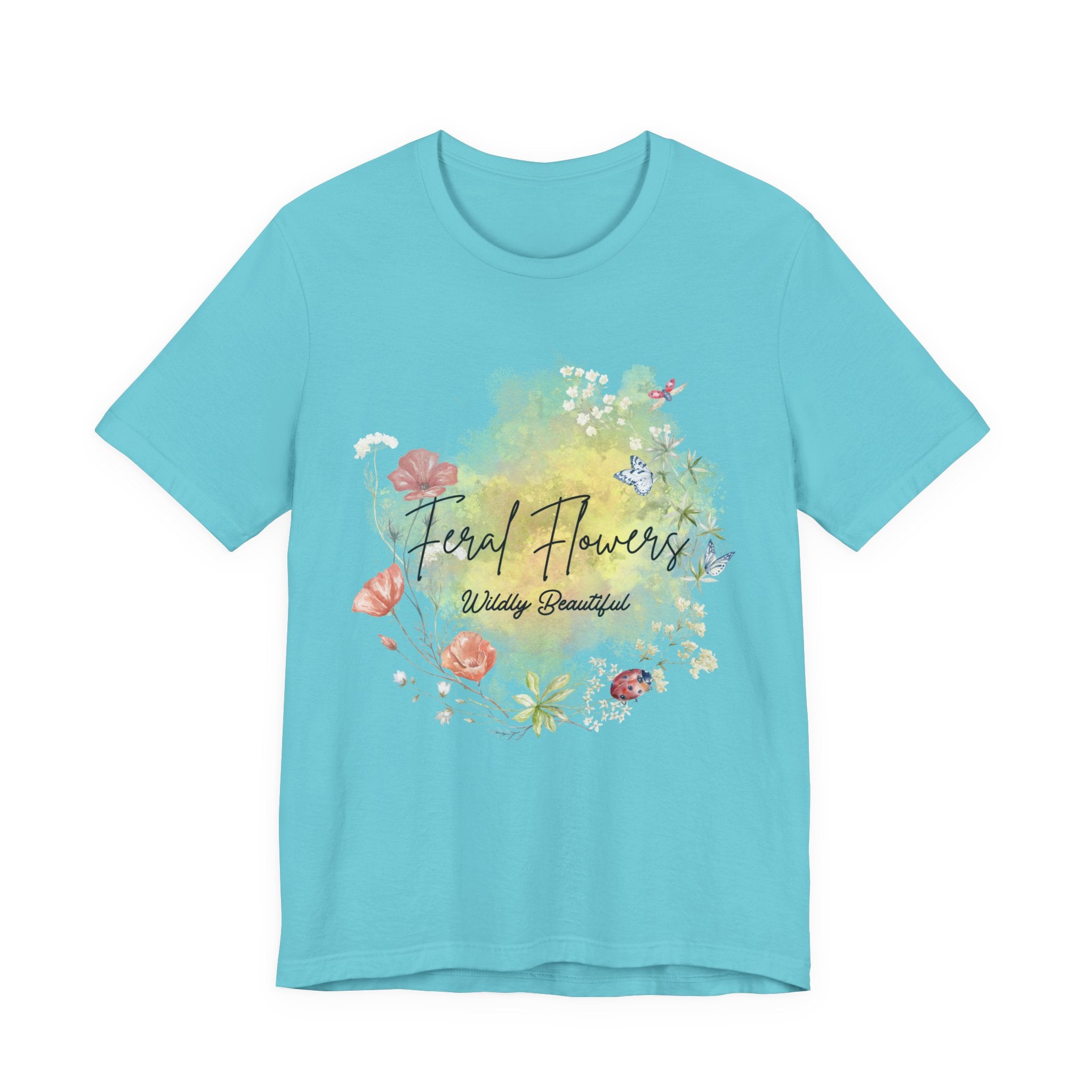 Wildflower Tee with Feral Flowers Slogan