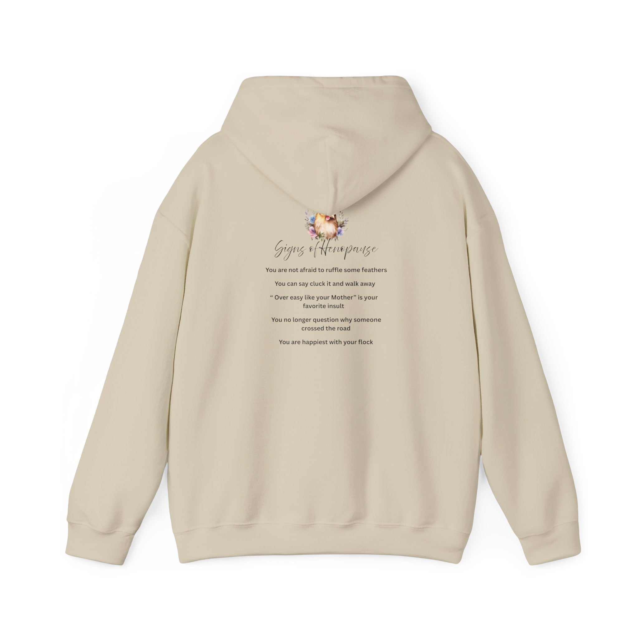 Hooded Sweatshirt Signs of Henopause Funny Menopause Reference
