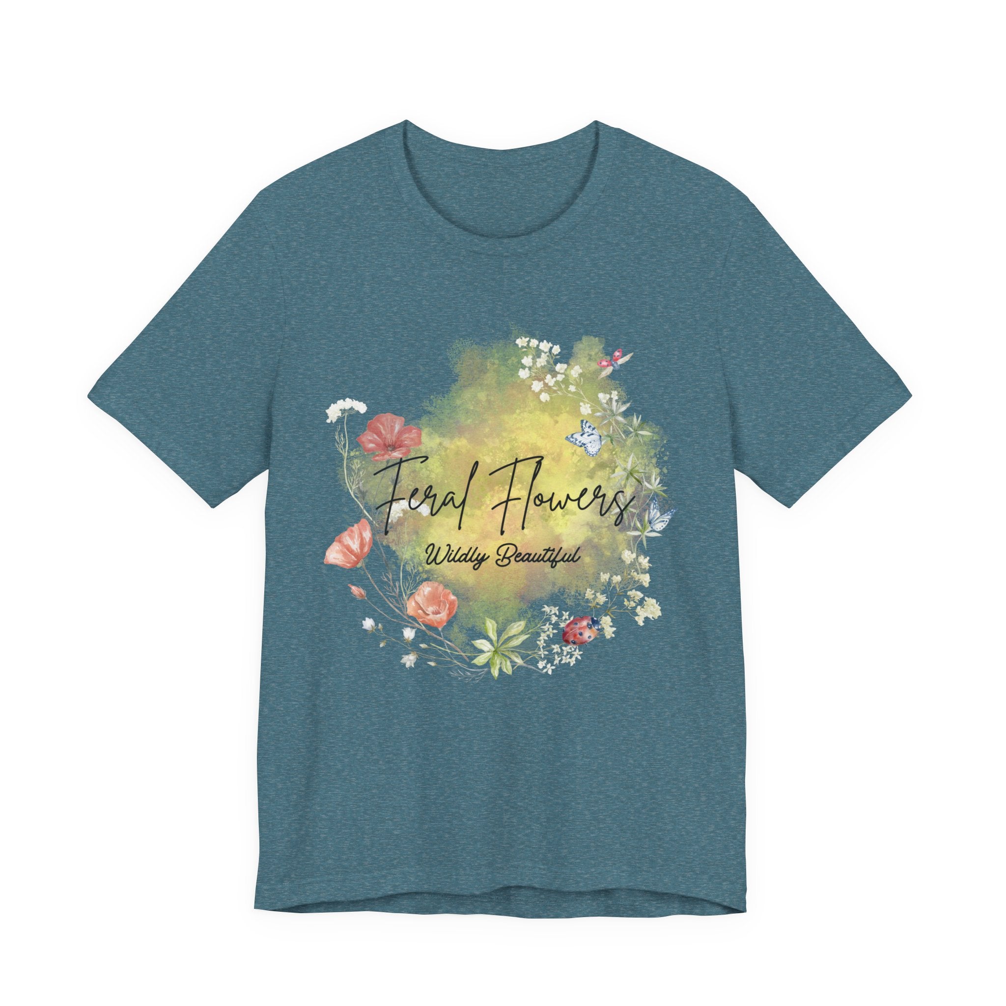 Wildflower Tee with Feral Flowers Slogan