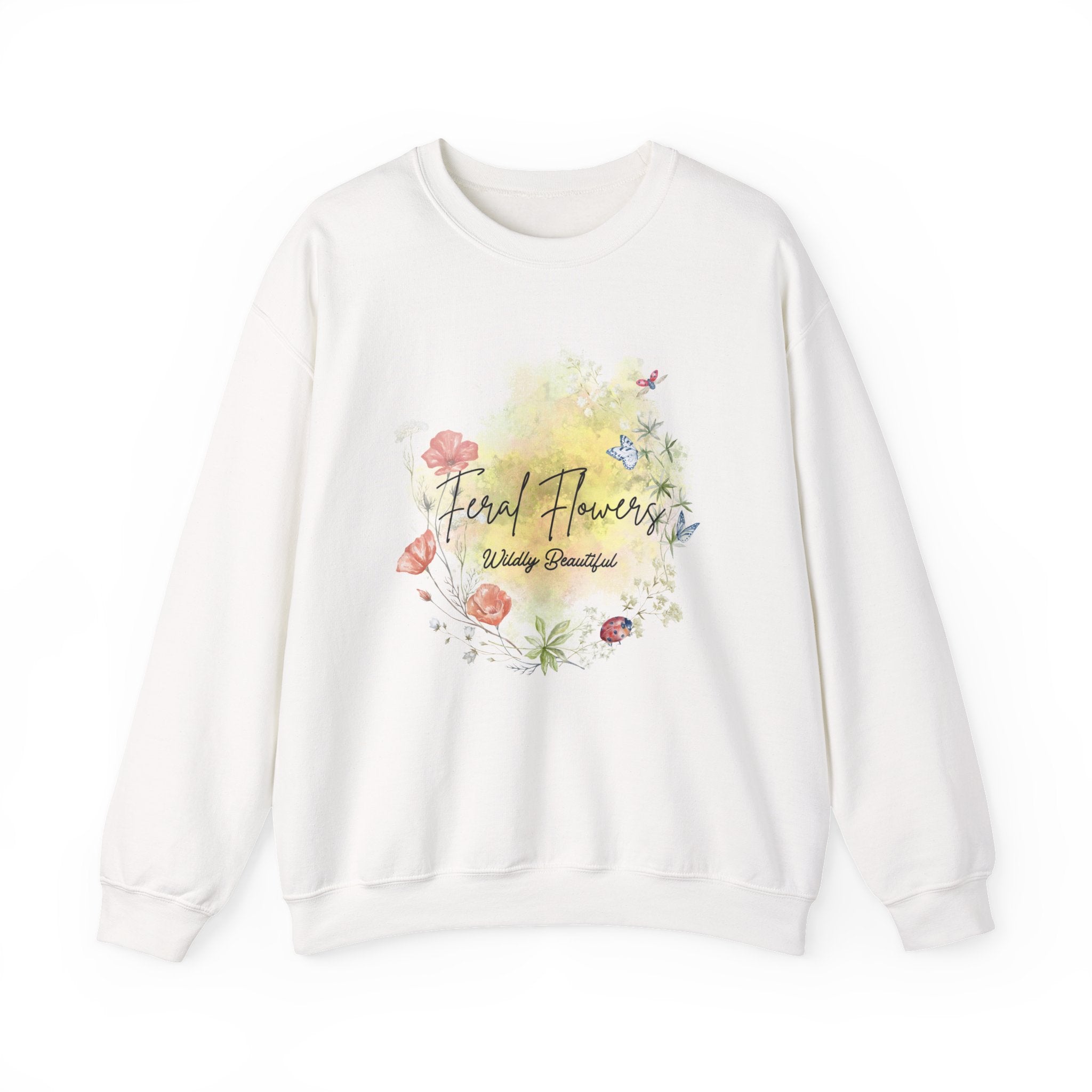 Crewneck Sweatshirt Feral Flowers Wildly Beautiful Slogan Watercolor Ladybugs Butterflies Floral Wreath