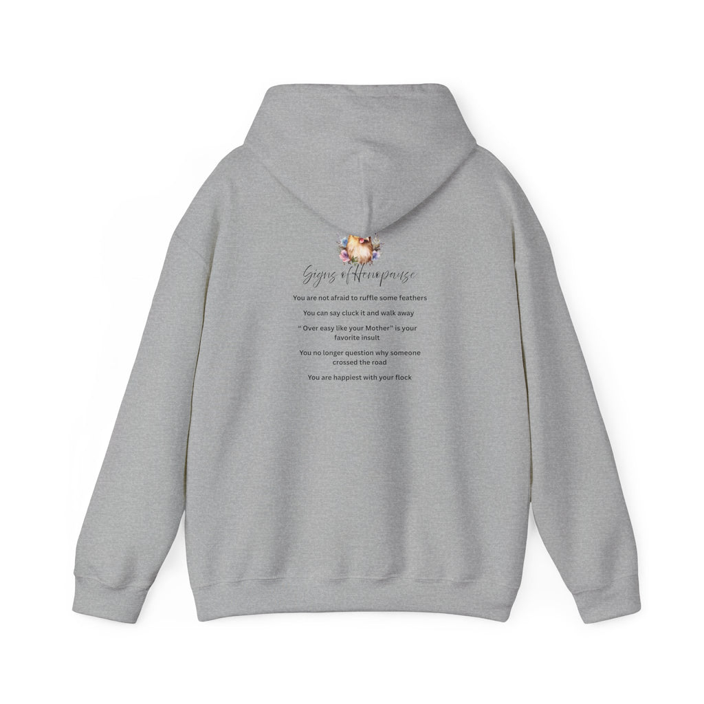 Hooded Sweatshirt Signs of Henopause Funny Menopause Reference