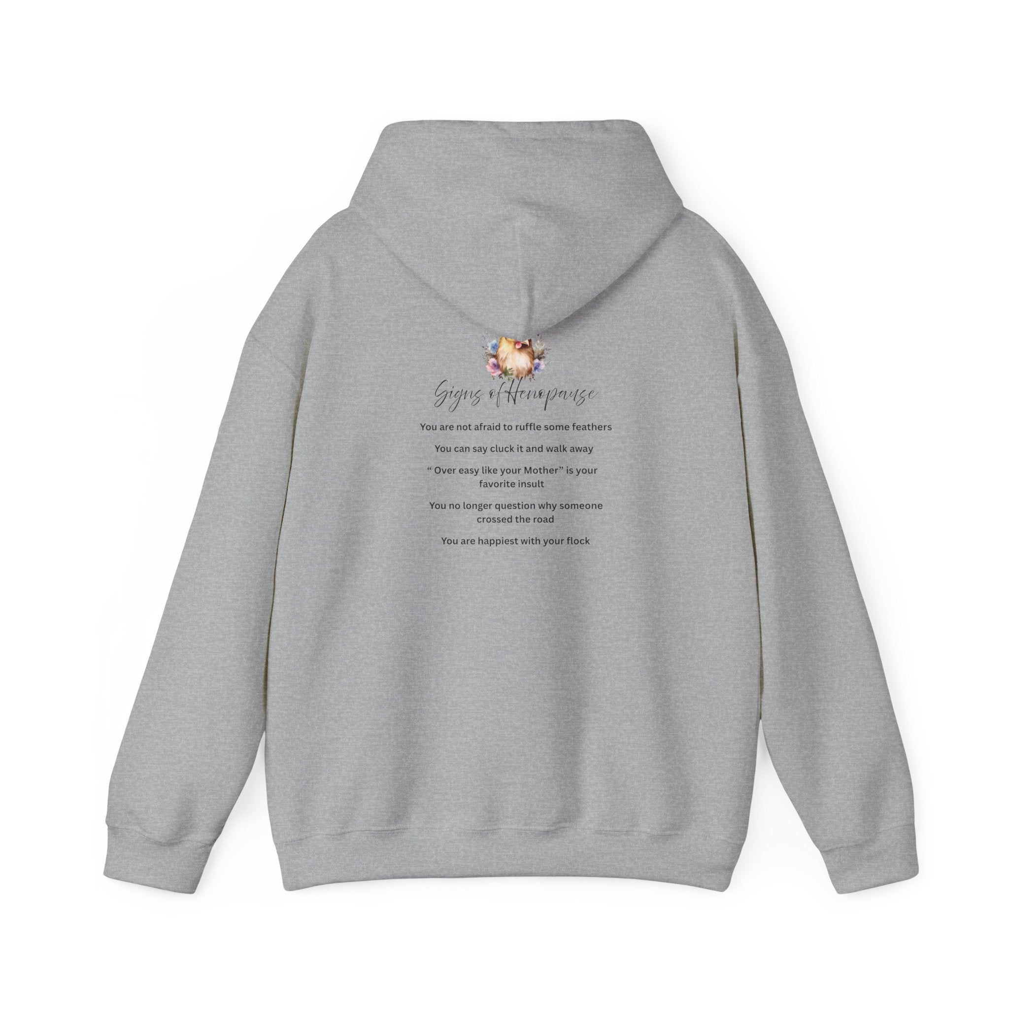 Hooded Sweatshirt Signs of Henopause Funny Menopause Reference