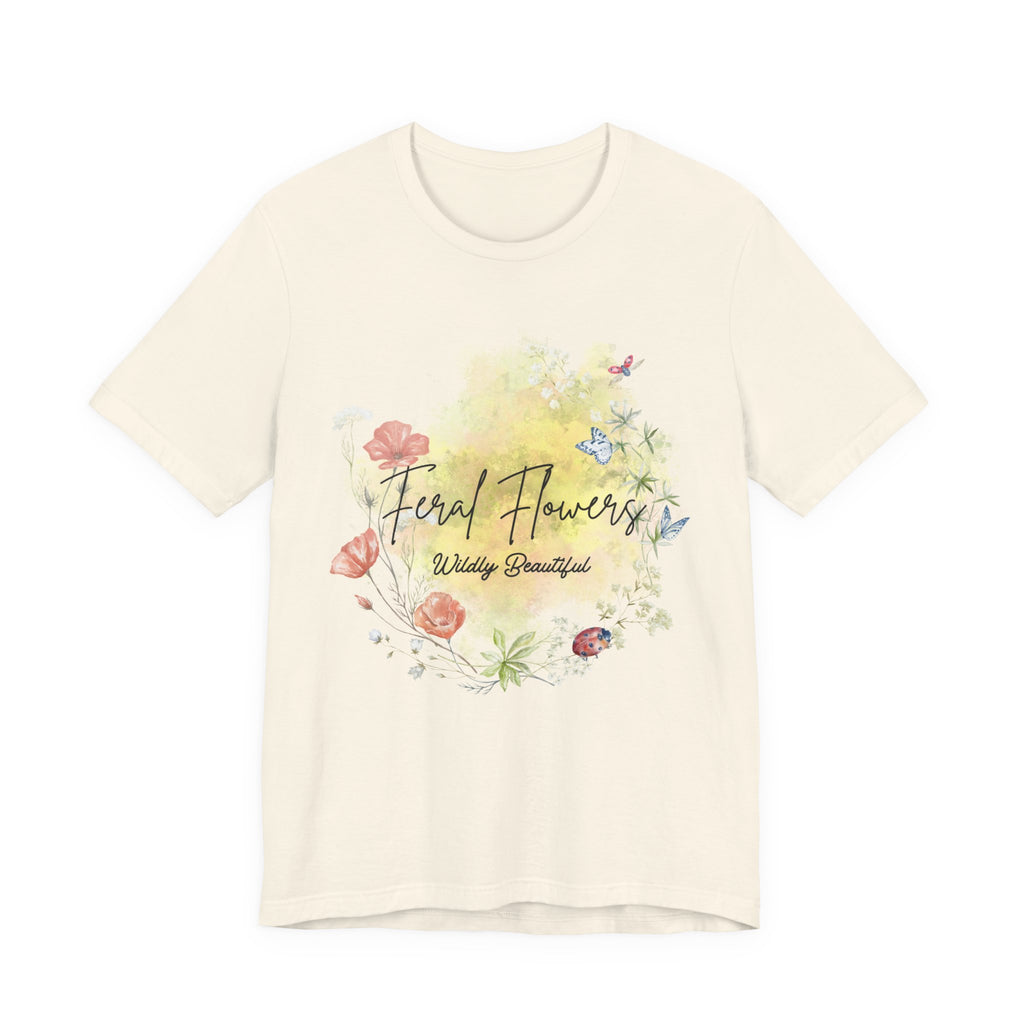 Wildflower Tee with Feral Flowers Slogan