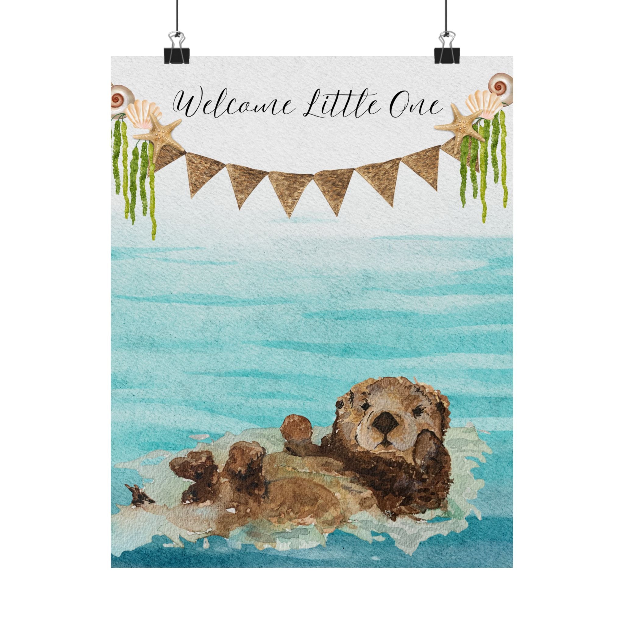 Vertical Poster - Otter Welcome for Little Ones 8 x 10, 11 x 14, 12 x 16