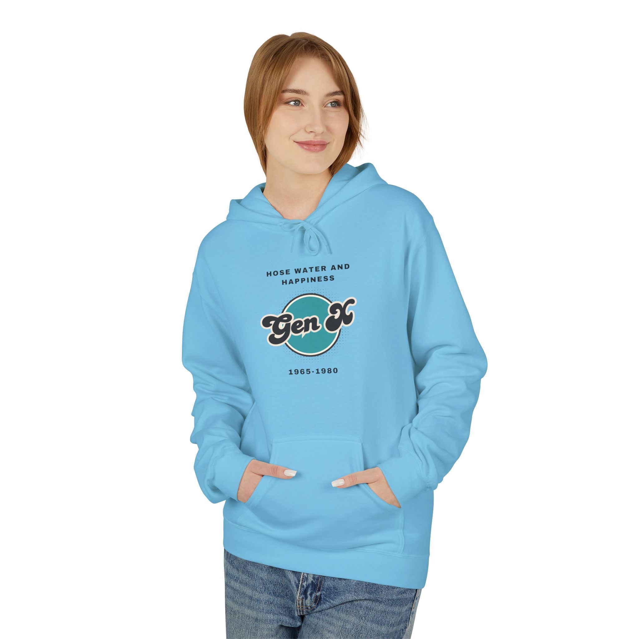 Hoodie Gen X Hosewater and Happiness A Generation Raised Tough Unisex