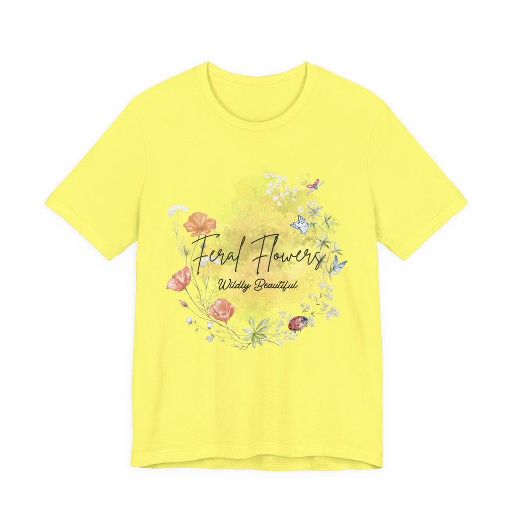 Wildflower Tee with Feral Flowers Slogan