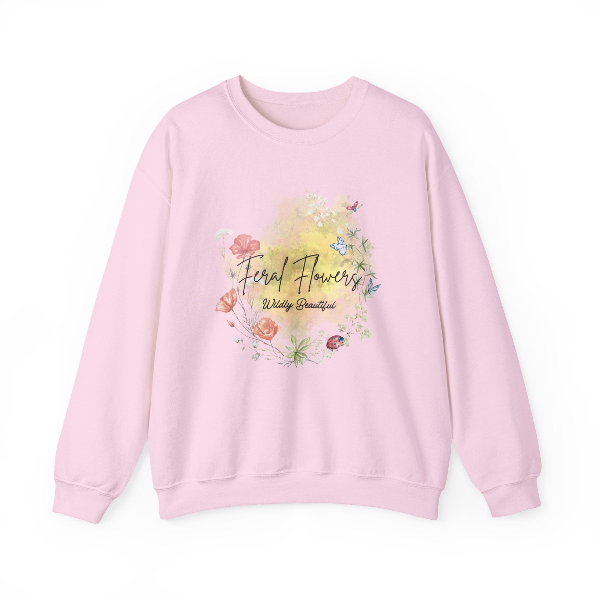 Crewneck Sweatshirt Feral Flowers Wildly Beautiful Slogan Watercolor Ladybugs Butterflies Floral Wreath