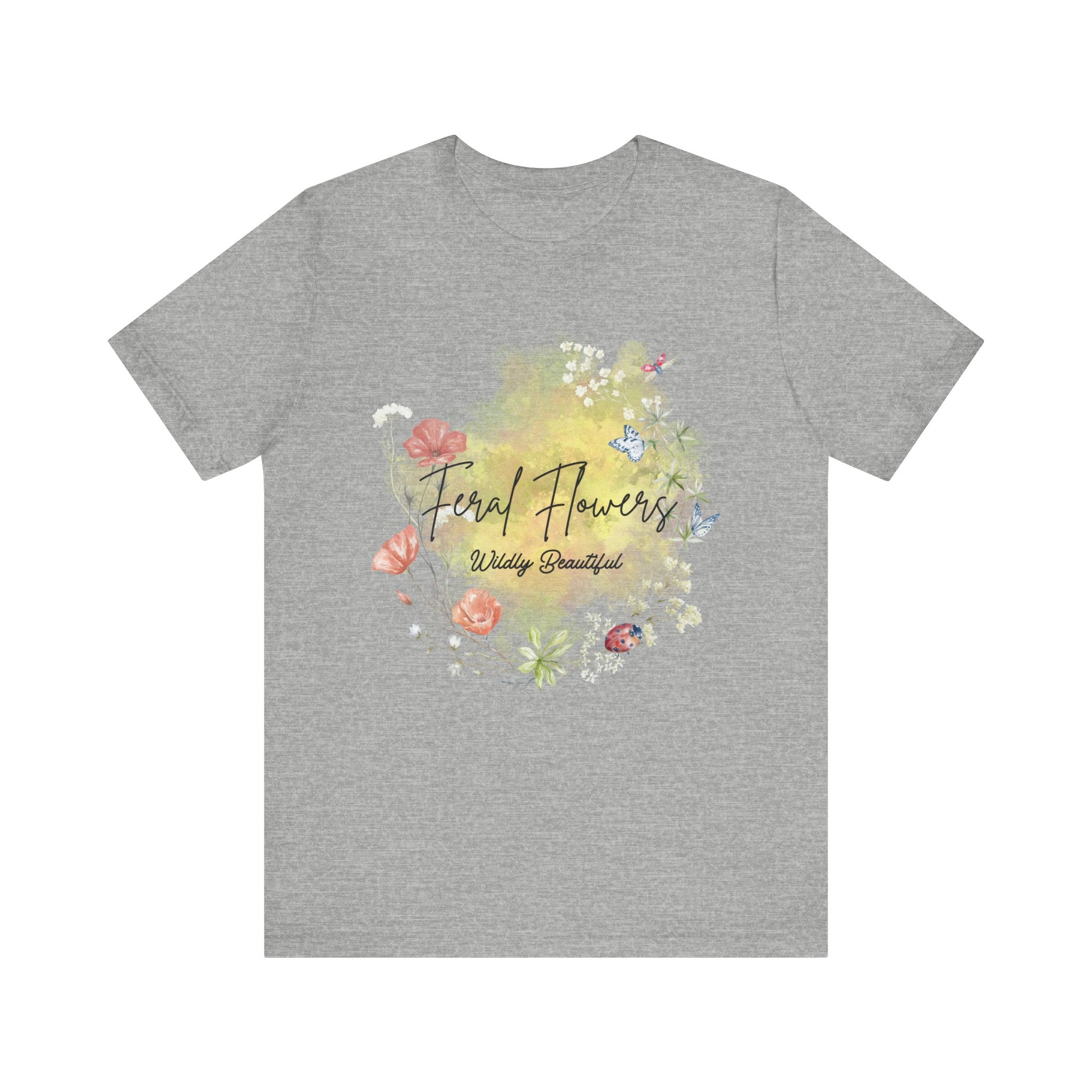 Wildflower Tee with Feral Flowers Slogan
