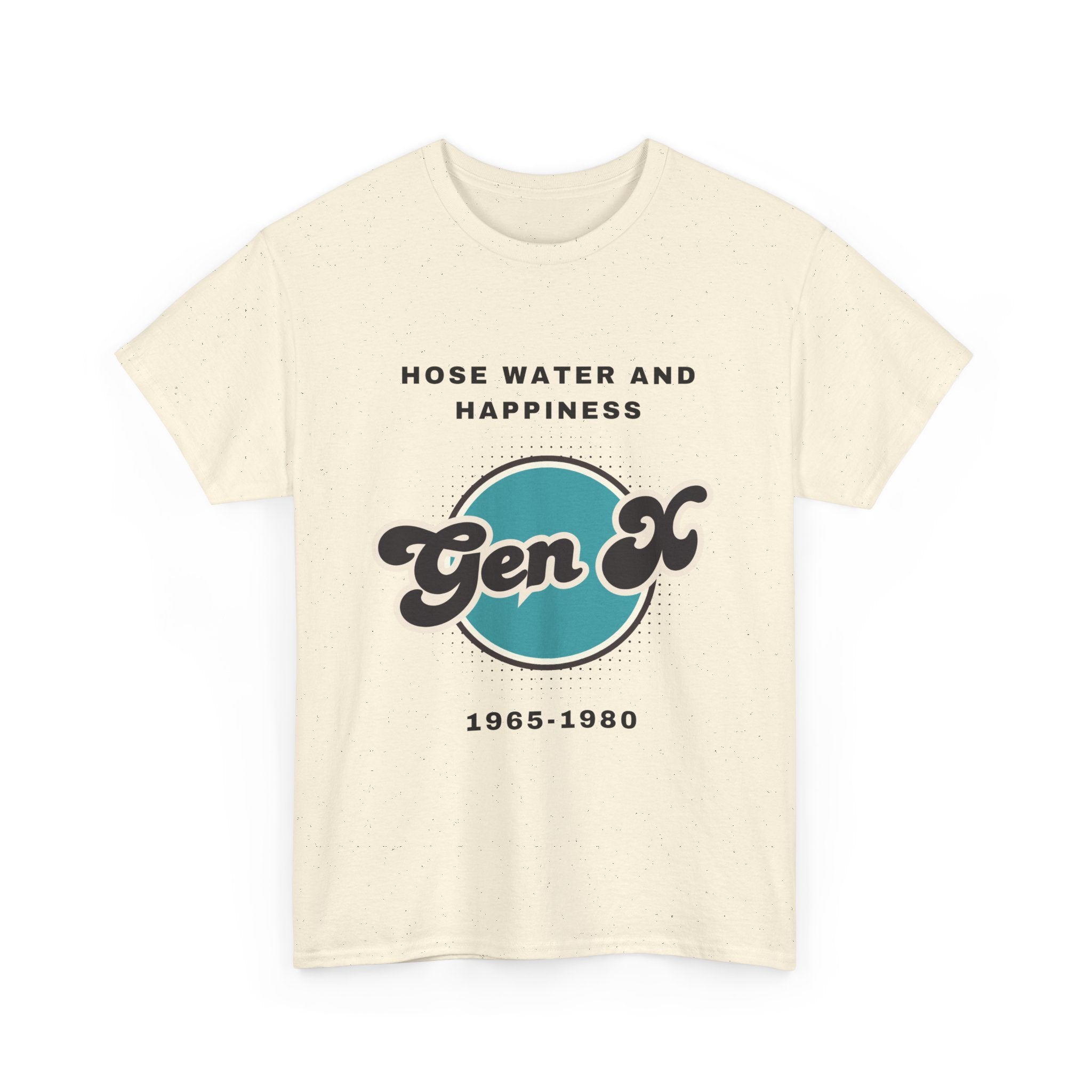 Tee Generation X Hosewater and Happiness Unisex Tee