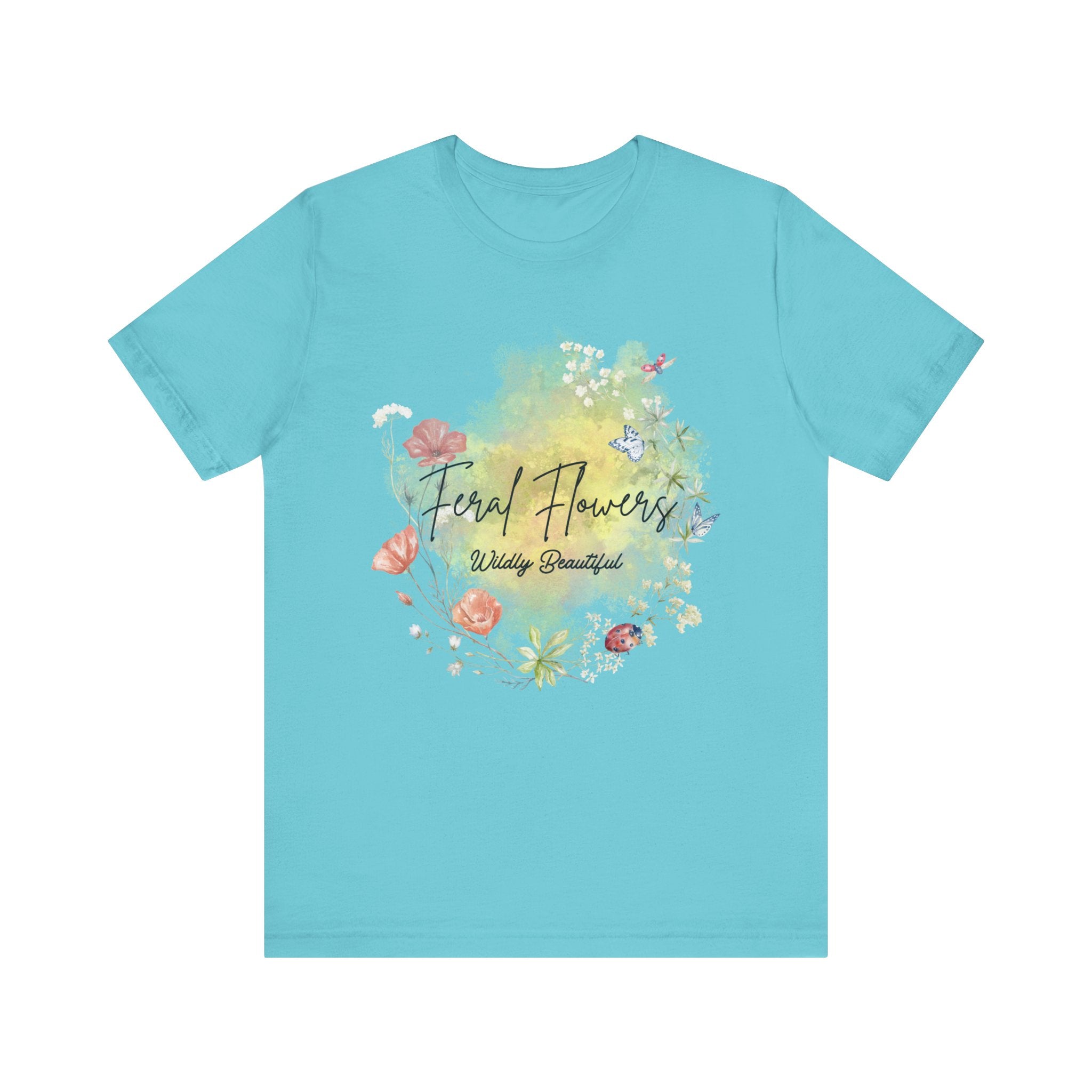 Wildflower Tee with Feral Flowers Slogan
