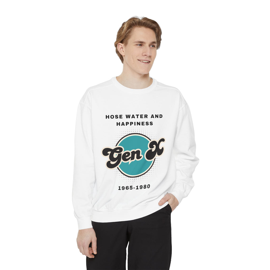 Sweatshirt - Gen X Hosewater and Happiness Generation Raised Tough Design